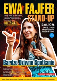 Stand - up: „Bardzo Dziwne Spotkanie”
